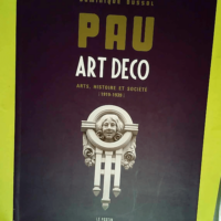 Pau Art Déco – Arts Histoire et Socié...