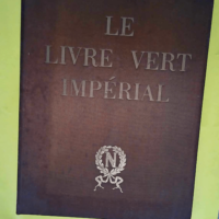 Le livre vert impérial histoire de la Colonn...