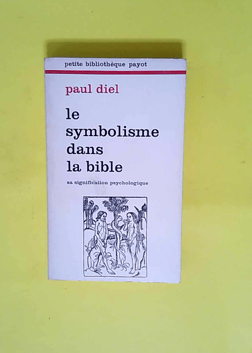 Le symbolisme dans la Bible. Sa signification...