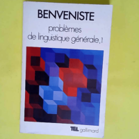 Problèmes de linguistique générale (Tome 1...