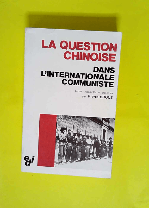 Question chinoise  – Pierre Broué