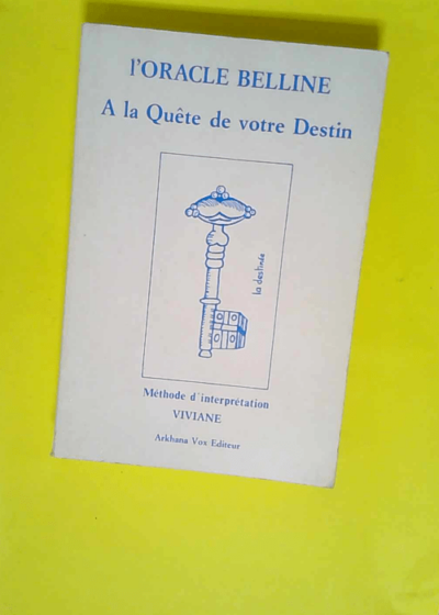 L oracle Belline - À la quête de votre destin  - Viviane