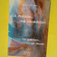 La maladie une benediction  – L-F-C Mees