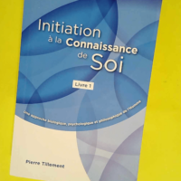 initiation à la connaissance de soi – ...