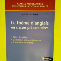 Le thème d anglais en classes préparatoires...