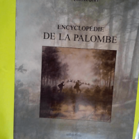 Encyclopedie de la palombe  – (pecari)/lu Caminade