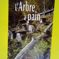 L Arbre à pain  – Christian Laborie