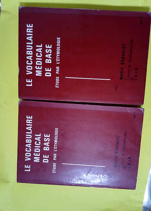 Le Vocabulaire médical de base – 2 vol...