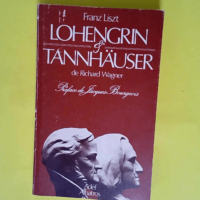 Lohengrin – Tannhäuser De Richard Wagn...