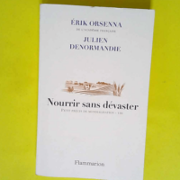 Nourrir sans dévaster – Petit précis ...