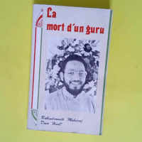 La Mort d un Guru  – Rabindranath