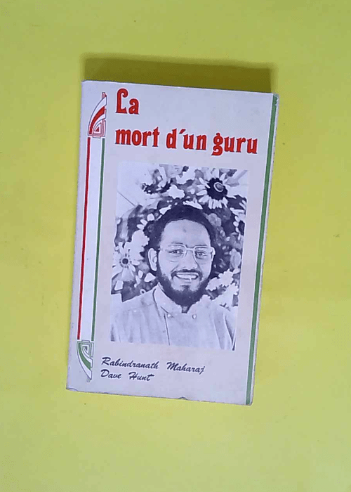 La Mort d un Guru  – Rabindranath