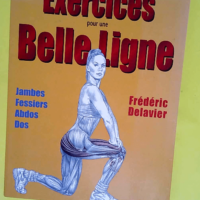 Exercices pour une belle ligne – Jambes...