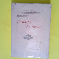 Eustache Le Sueur  – ROUCHES Gabriel