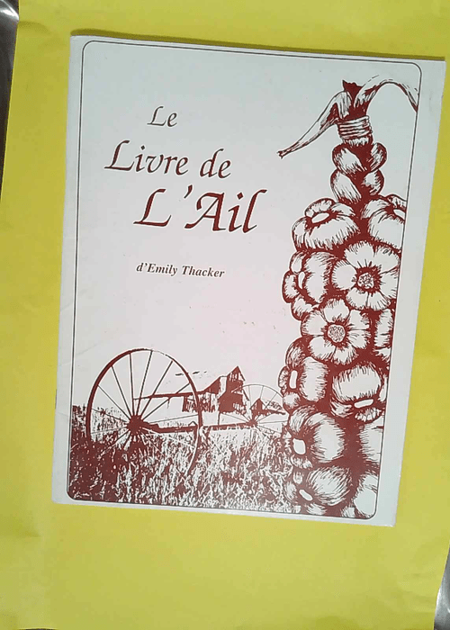 Le livre de l ail  – Thacker Emily