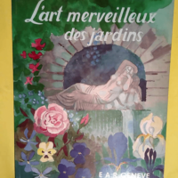 Art Merveilleux Jardins  – Anne Klingbo...