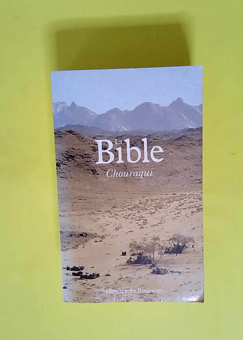 La Bible  – André Chouraqui