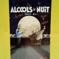 Alcools de nuit  – Jean Cormier