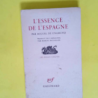 L essence de l Espagne – Préface et tr...