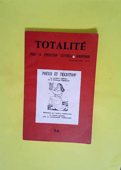 Totalité pour la révolution culturelle européenne Printemps 1982 N°14 Poésie et tradition -