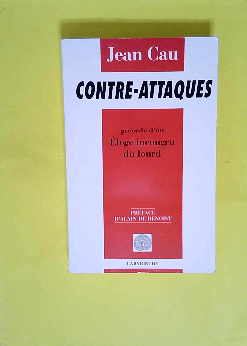 Contre-attaques – Éloge incongrue du l...