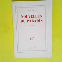 Nouvelles du paradis  – Jean Cau