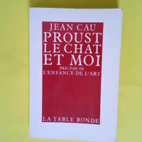 Proust le chat et moi – L enfance de l ...