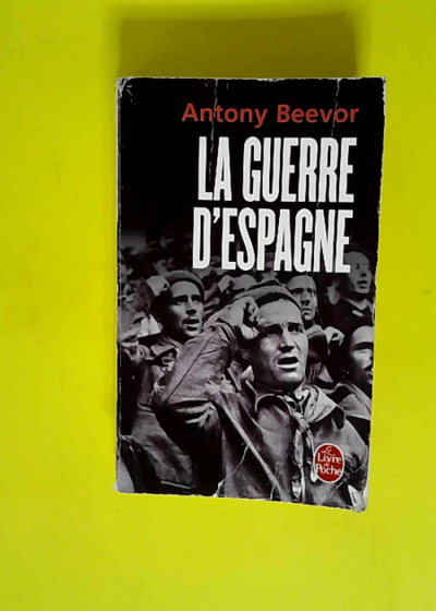 La Guerre d Espagne  - Antony Beevor