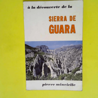 A la découverte de la Sierra de Guara  &#821...