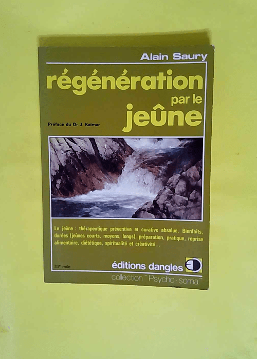 Regeneration Par Le Jeune.  – Alain Sau...