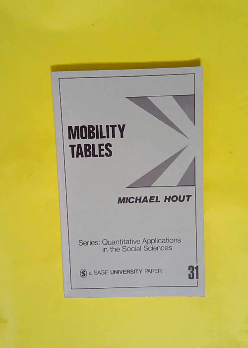 Mobility Tables (Quantitative Applications in...