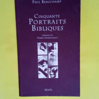 Cinquante Portraits bibliques  – Paul Beauchamp