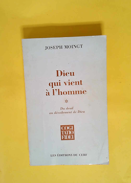 Dieu Qui Vient À L homme – Tome 1 Du D...