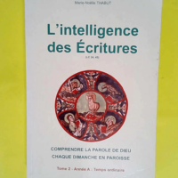 L intelligence des Ecritures  – Marie-Noëlle Thabut