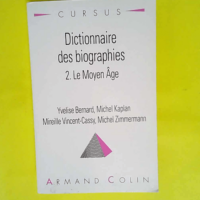 Dictionnaires des biographies tome 2. Le Moye...