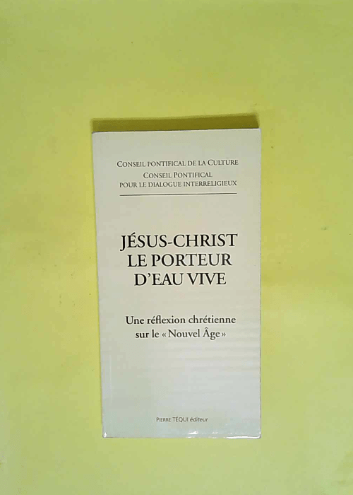 Jésus-Christ le porteur d eau vive – U...