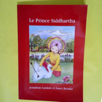 Le Prince Siddhartha  – Jonathan Landaw