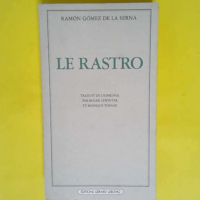 Le Rastro  – Ramon Gomez de la Serna