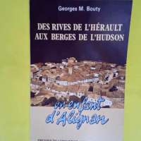 Un enfant d Alignan tome 1 Des rives de l Hé...