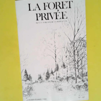 LA FORET PRIVEE – 167 –