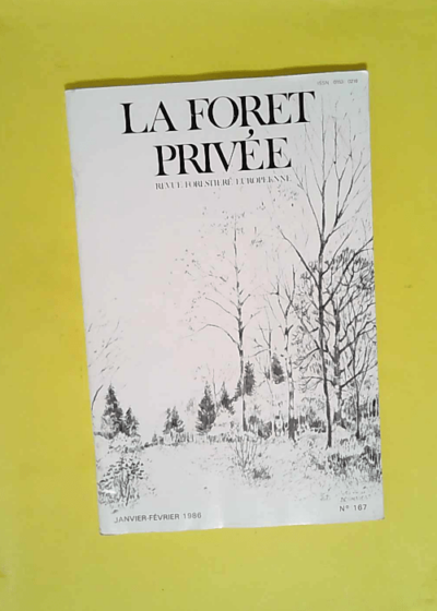 LA FORET PRIVEE - 167 -