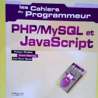 PHP/MySQL et JavaScript – Cahier du pro...