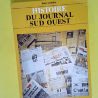 histiore du journal sud ouest – Ladoire...