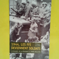 1944 Les Ffi Deviennent Soldats – L ama...