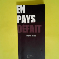 En Pays Defait  – Pierre Mari