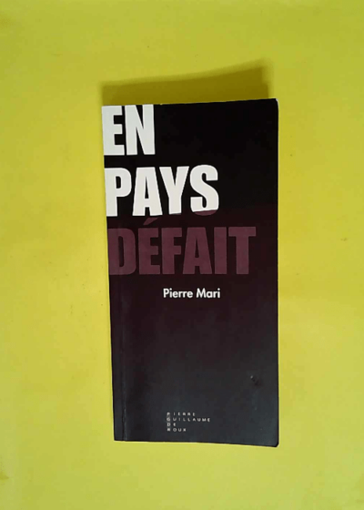 En Pays Defait  - Pierre Mari