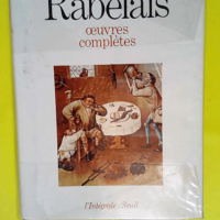 Oeuvres complètes  – François Rabelai...