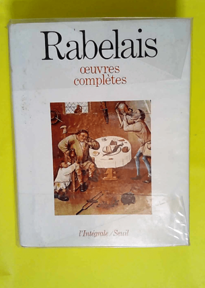 Oeuvres complètes  - François Rabelais