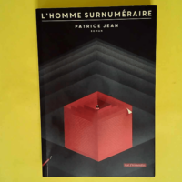 L homme surnuméraire  – Patrice Jean