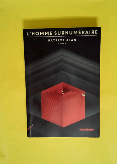 L homme surnuméraire  - Patrice Jean